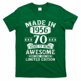 70th Birthday Made In 1956 70 Years Of Being Awesome Limited Edition T-Shirt