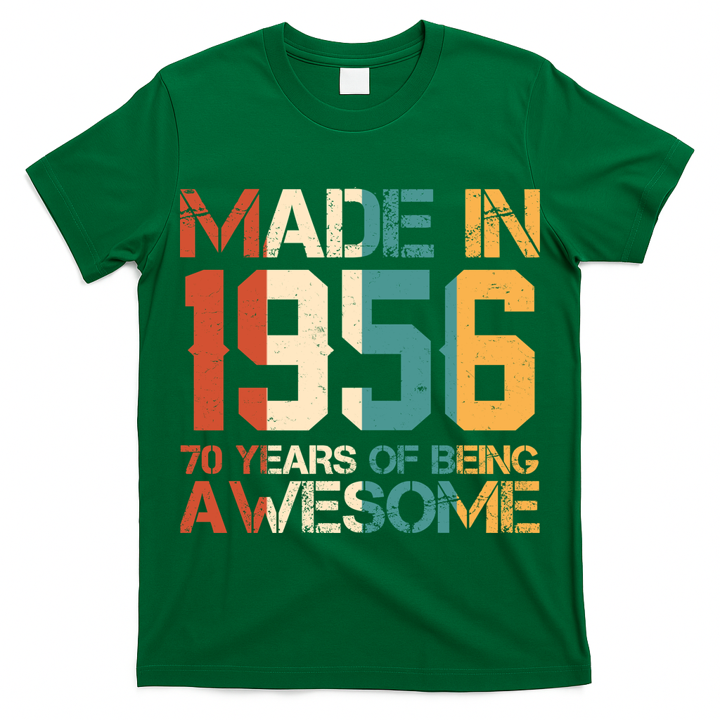 70th Birthday Made In 1956 70 Years Of Being Awesome T-Shirt