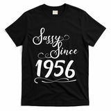 70th Birthday Sassy Since 1956 T-Shirt