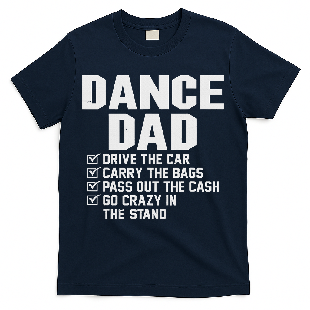 Funny Dance Dad Proud Dancer Dancing Father T-Shirt