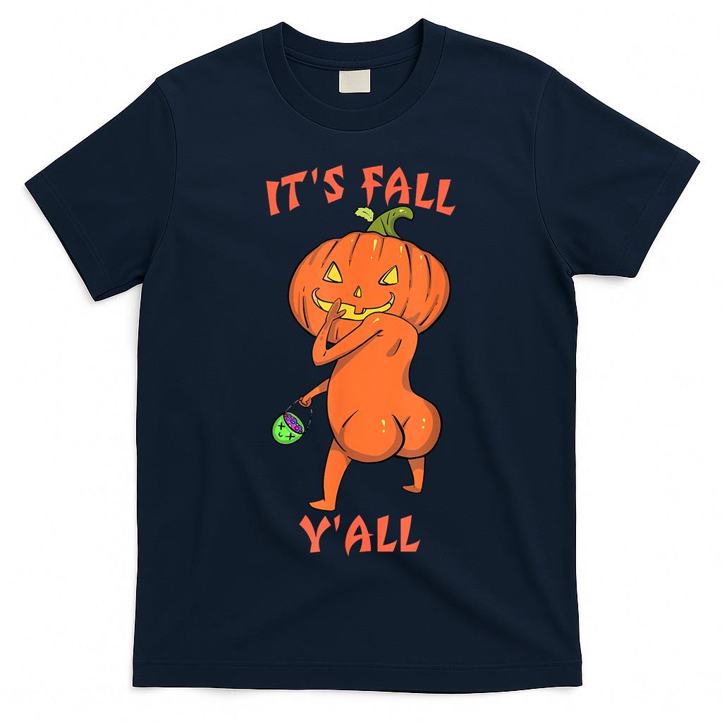 Its Fall Yall Funny Halloween Trick or Treat T-Shirt
