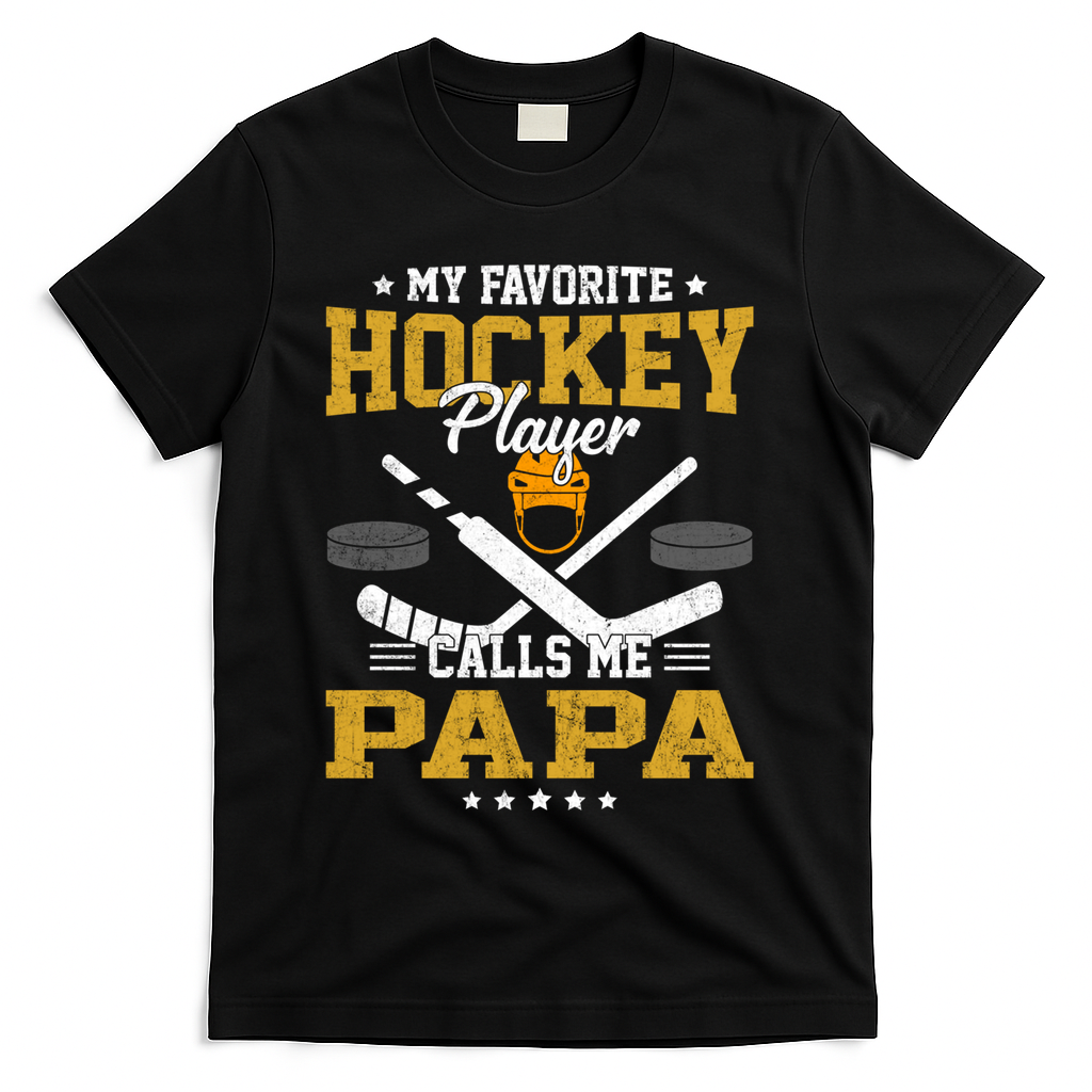 My Favorite Hockey Player Calls Me Papa Gift T-Shirt