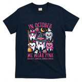 In October We Wear Pink Tooth Dental Breast Cancer Awareness T-Shirt