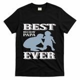 Best Buckin Dad Ever Cool Gift T-Shirt