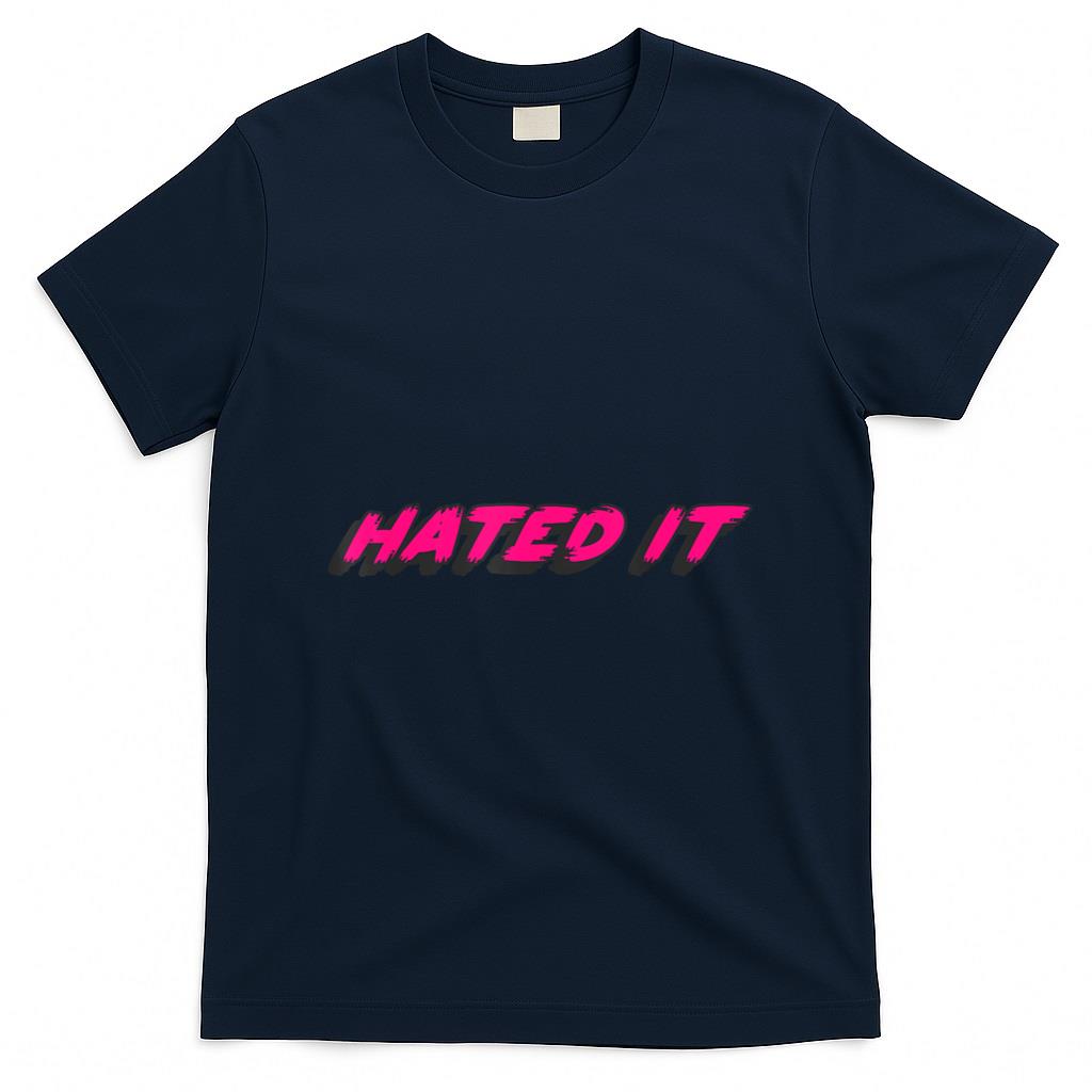 Retro Nostalgia - Hated It  80's retro nostalgia T-Shirt