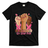 Breast Cancer Awareness Month In October We Wear Pink 2025 T-Shirt