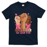 Breast Cancer Awareness Month In October We Wear Pink 2025 T-Shirt