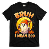 Bruh I Mean Boo Trick or Treat Halloween Ghost Boy Girl Kids T-Shirt