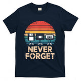 Retro Nostalgia - Floppy VHS Cassette Never Forget Retro 80s 90s Nostalgia T-Shirt