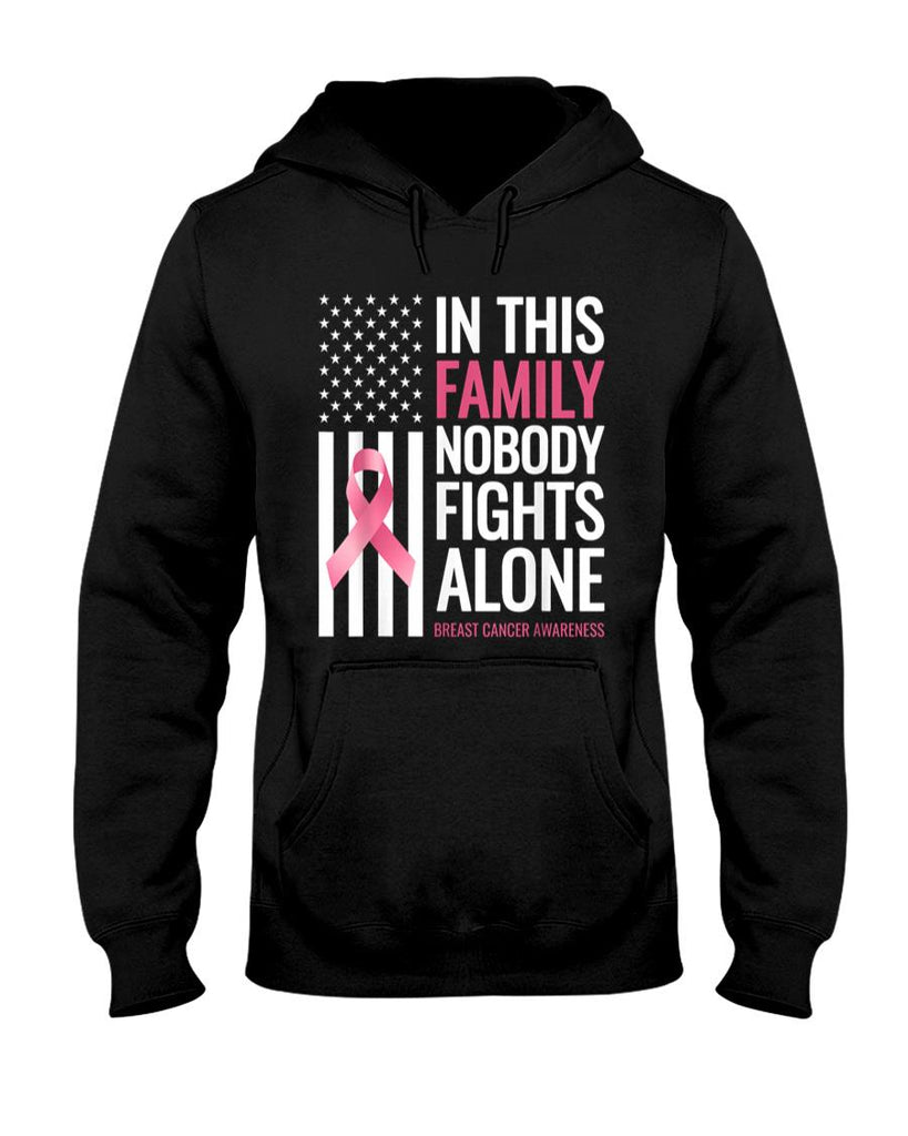 In This Family Nobody fights Alone Breast Cancer Awareness T-Shirt