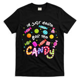 Im Just Here For The Candy Funny Halloween Trick or Treat T-Shirt