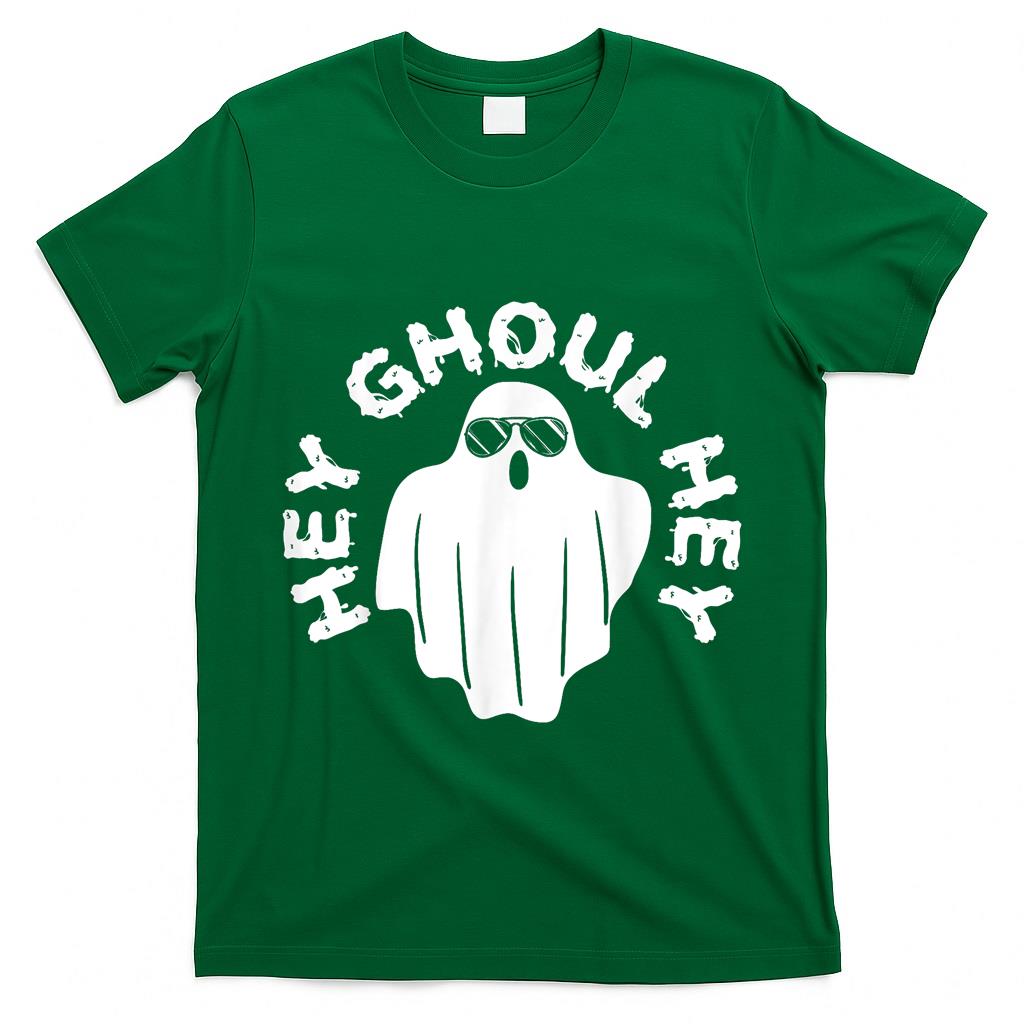 Hey Ghoul Hey Funny Halloween Boo Spooky Trick Or Treat T-Shirt