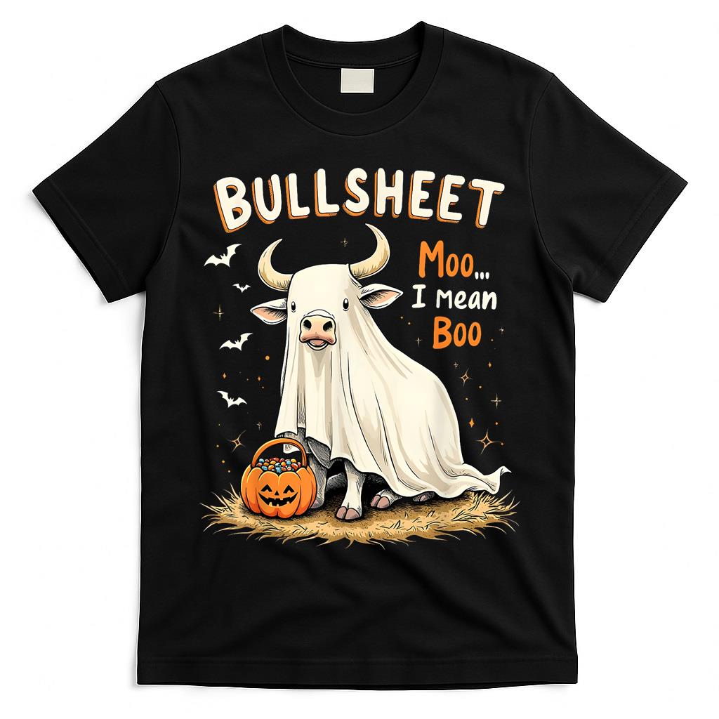 Bullsheet Cow Ghost Pun Funny Halloween Trick or Treat T-Shirt