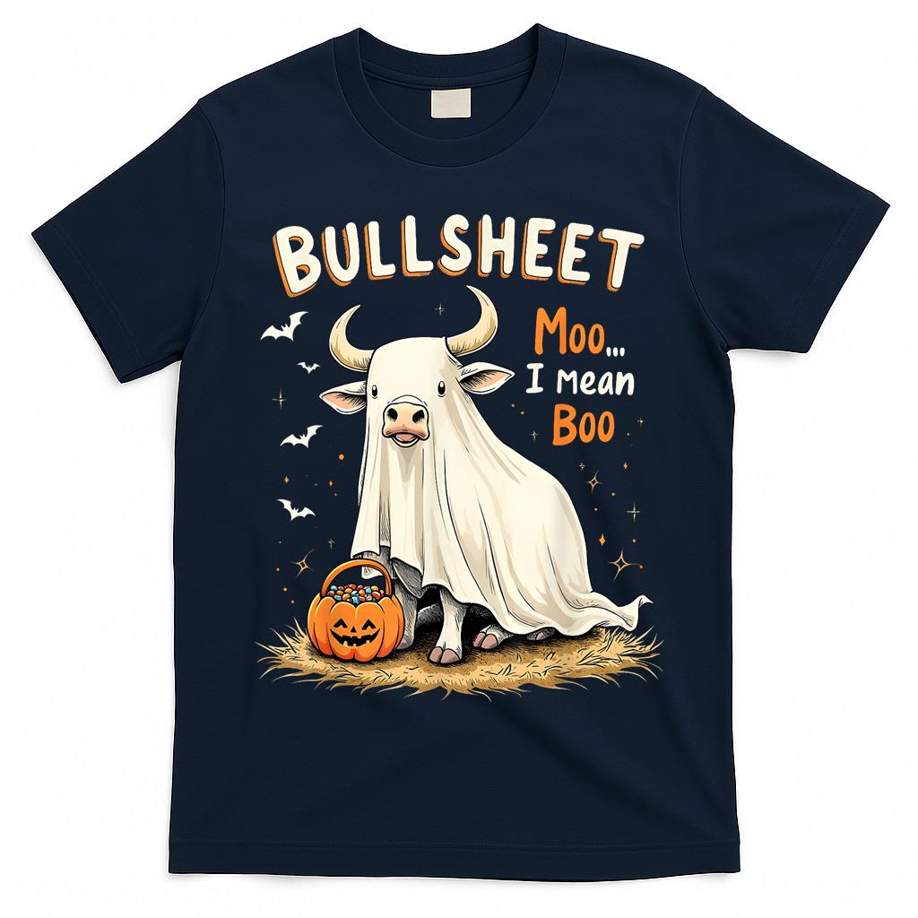 Bullsheet Cow Ghost Pun Funny Halloween Trick or Treat T-Shirt