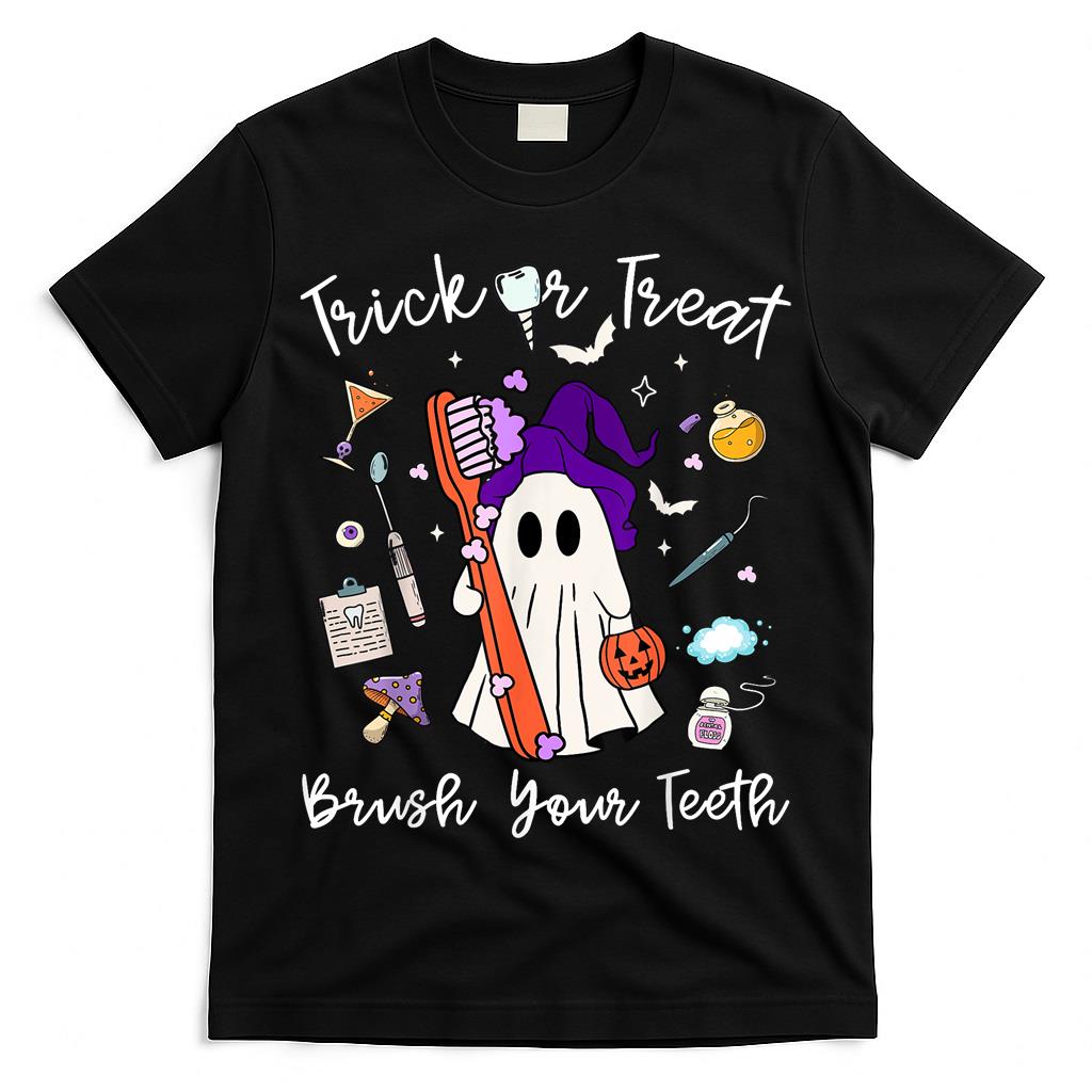 Trick Or Treat Brush Your Teeth Dentist Halloween Costume T-Shirt