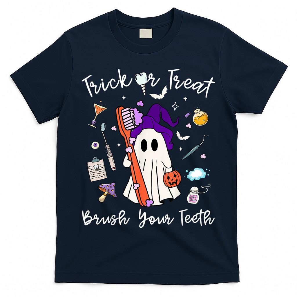 Trick Or Treat Brush Your Teeth Dentist Halloween Costume T-Shirt