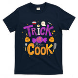Trick Or Cook Funny Trick Or Treating Chef Cooking Halloween T-Shirt