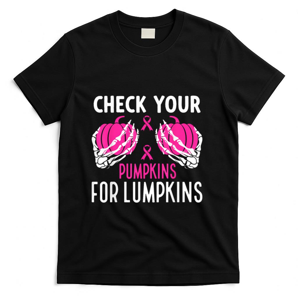 Check Your Pumpkins Funny Breast Cancer Awareness Halloween T-Shirt