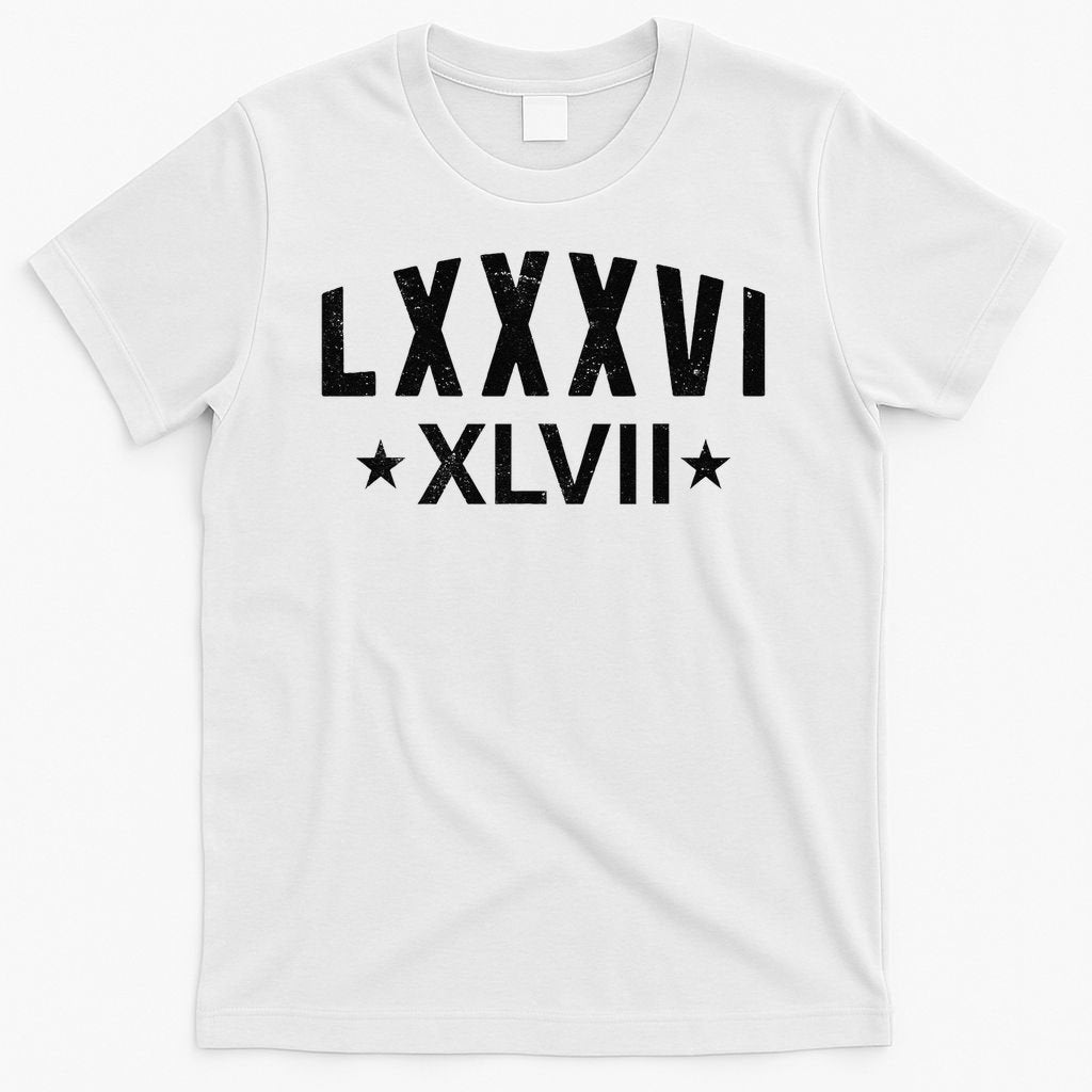 86-47-Roman-Numerals-LXXXVI-XLVII-8647-Subtle-Anti-Trump T-Shirt