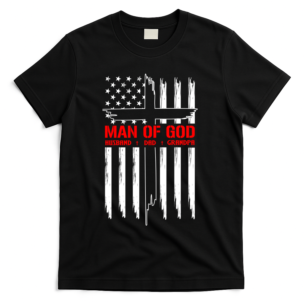 Man Of God Husband Dad Grandpa USA United States Flag Dad Father's Day T-Shirt