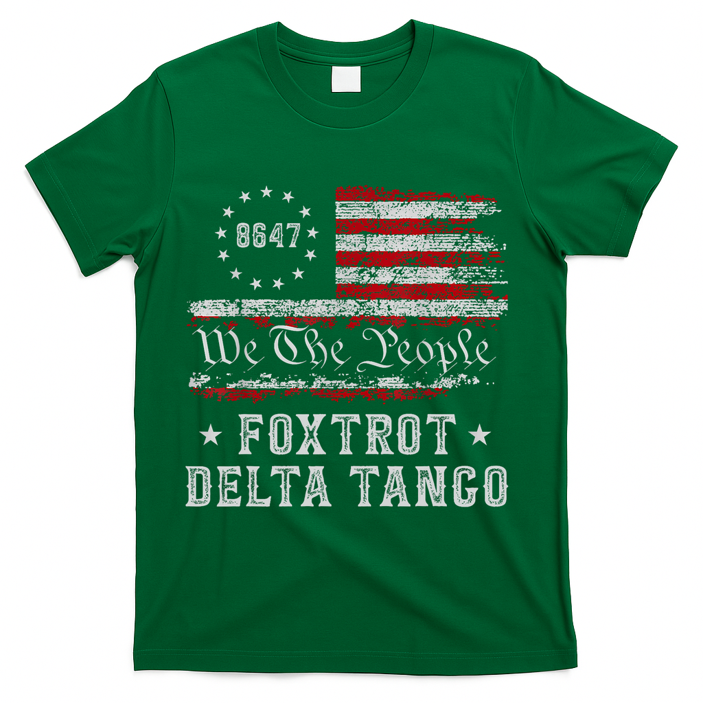 8647 Anti Trump Foxtrots Deltas Tangos Impeach 47 86 47 Flag T-Shirt - Green
