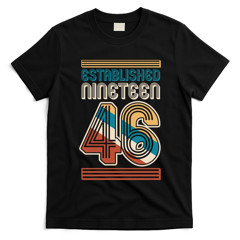 80th Birthday 1946 Established Nineteen 46 T-Shirt