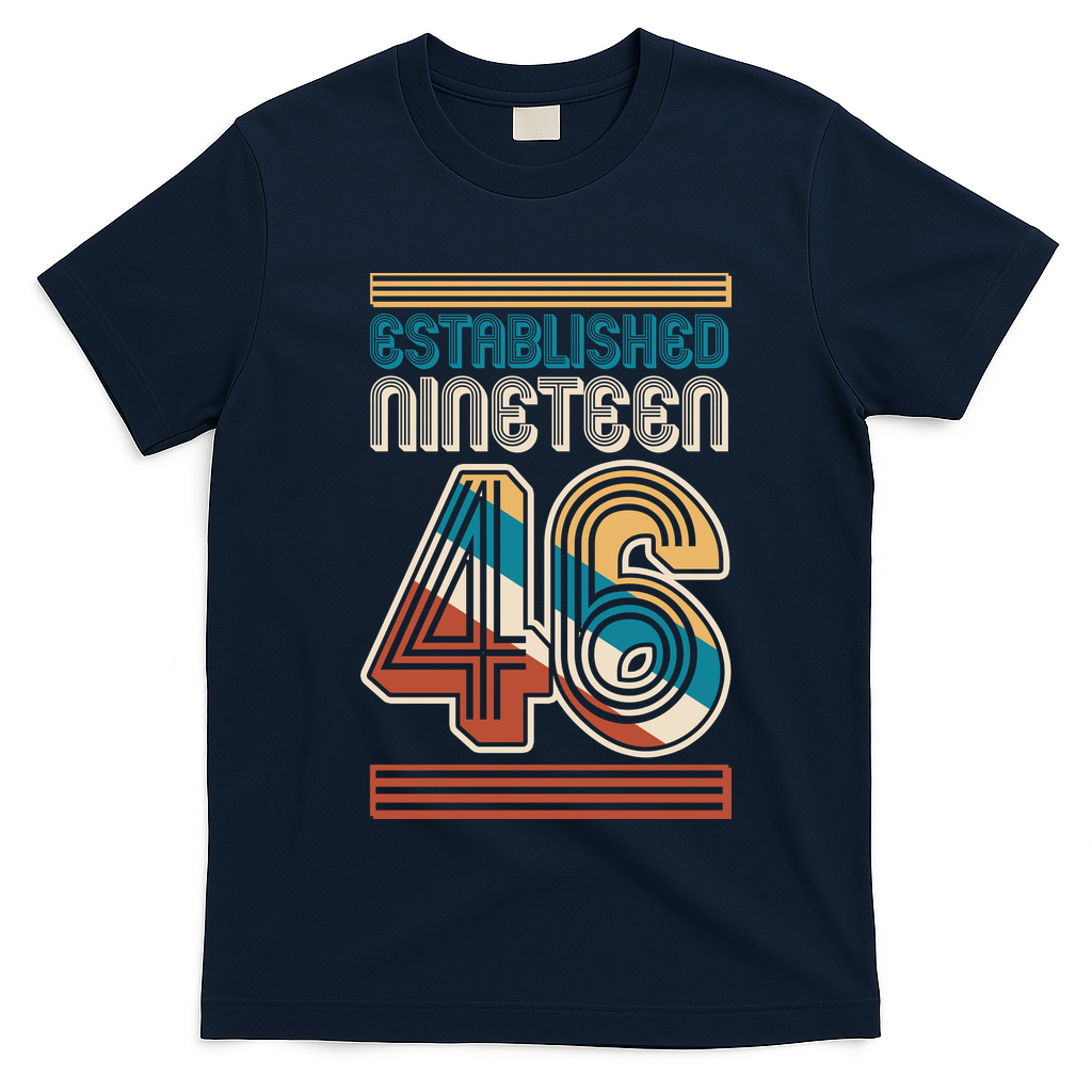 80th Birthday 1946 Established Nineteen 46 T-Shirt