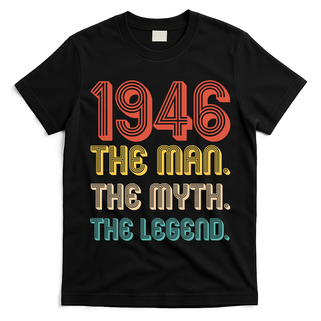 80th Birthday 1946 The Man Myth The Legend T-Shirt