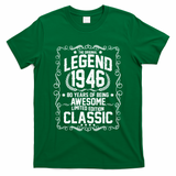 80th Birthday The Original Legend 1946 Awesome Classic  T-Shirt