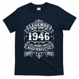 80th Birthday Vintage Scroll Border Legends Were Born Age Perfectly 1946 T-Shirt - Navy