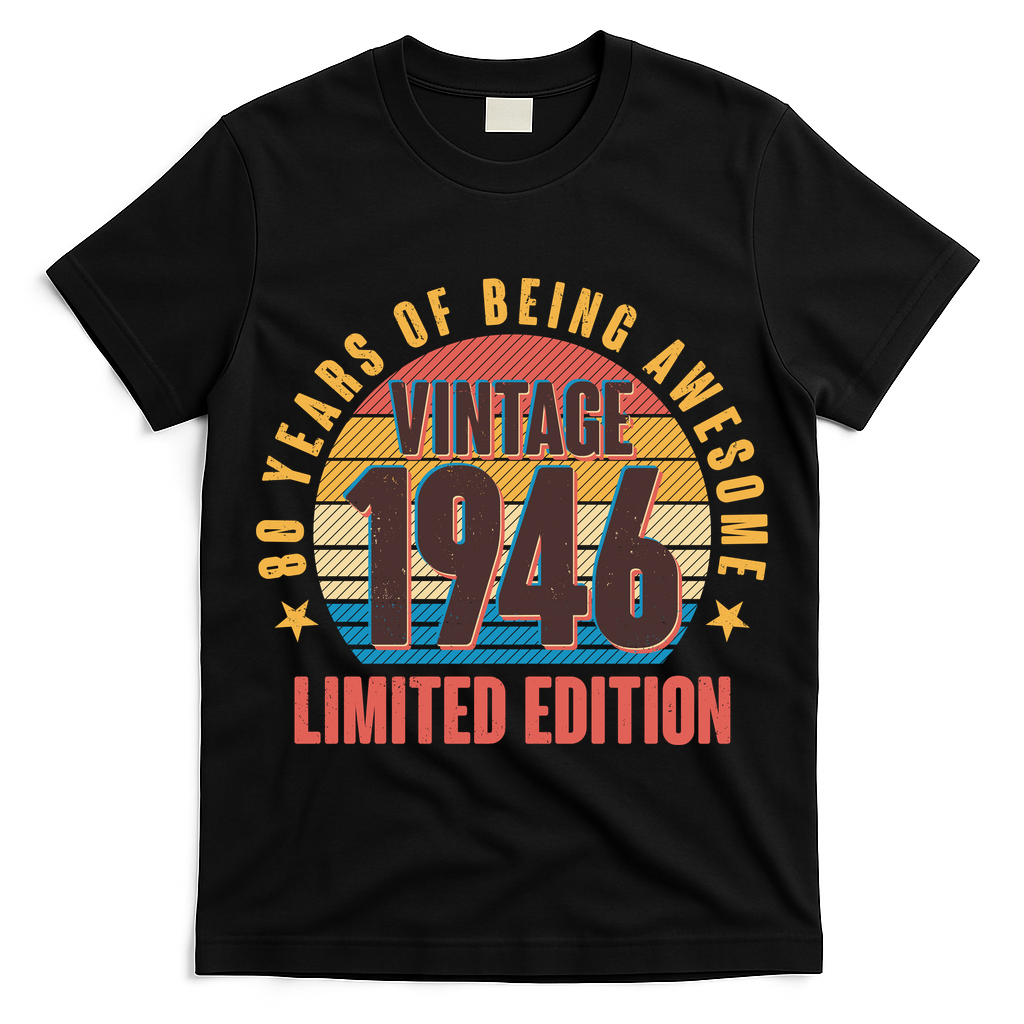 80th Birthday Vintage 1946 80 Years Of Being Awesome Limited Edition  T-Shirt