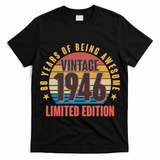 80th Birthday Vintage 1946 80 Years Of Being Awesome Limited Edition  T-Shirt