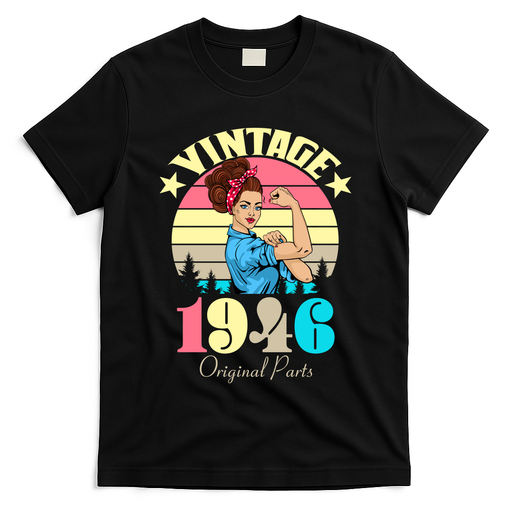 80th Birthday Vintage Rosie The Riveter 1946 Original Part  T-Shirt