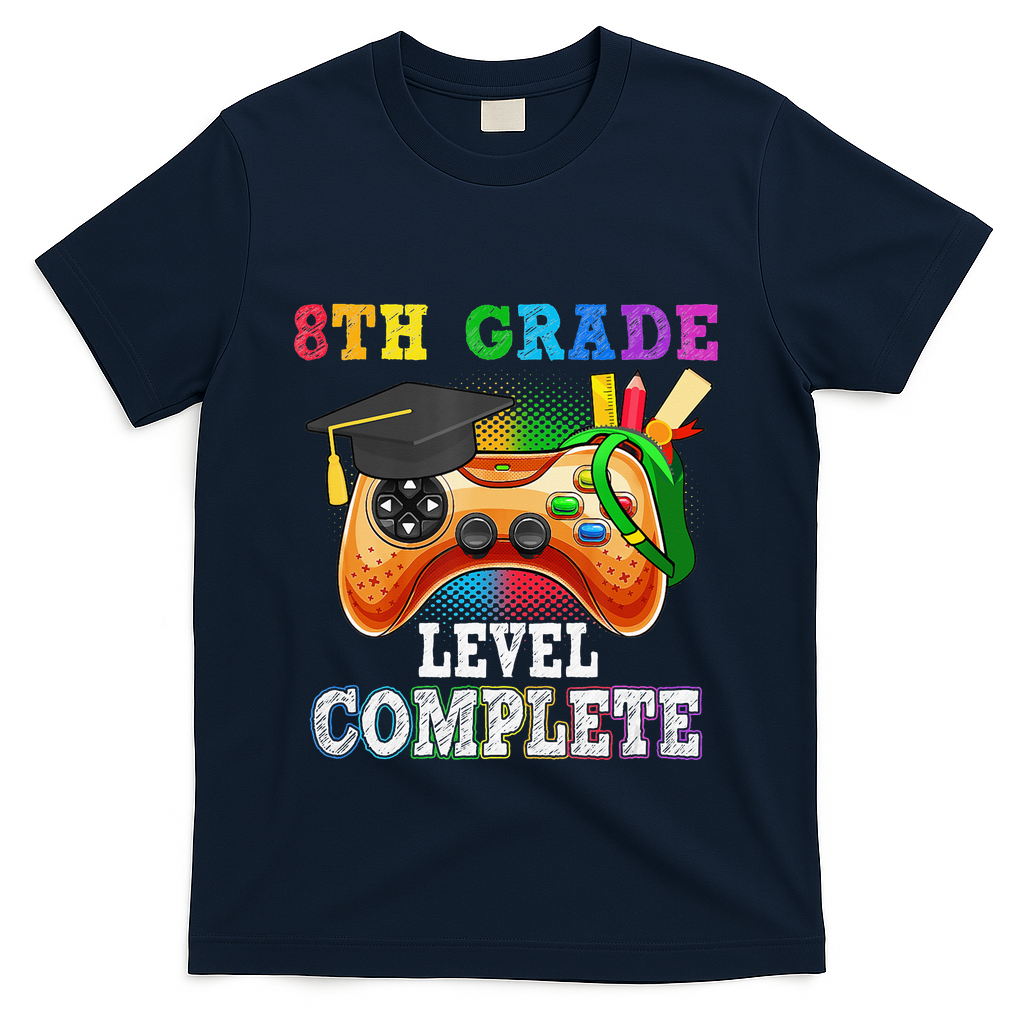 8Th Grade Level Complete Last Day Of School Graduation T-Shirt - Navy