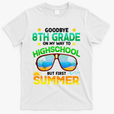 8th Grade Way To High School Grade First Summer Graduation T-Shirt - White