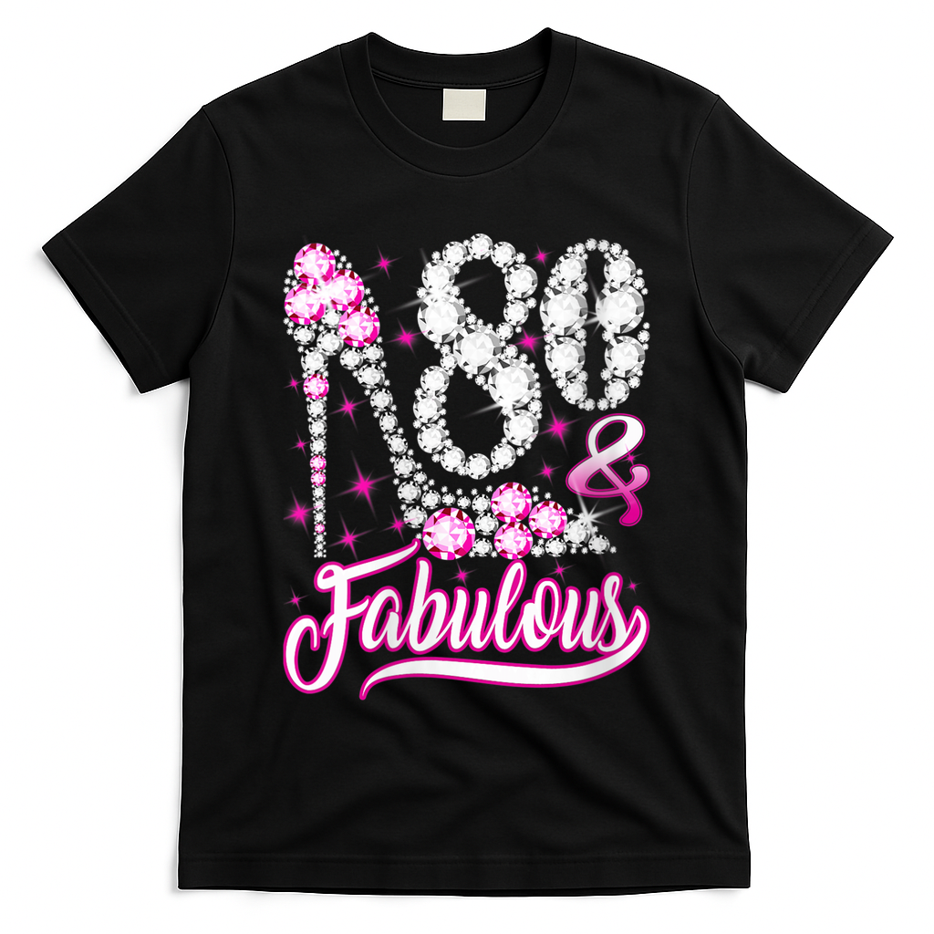 80 Years Old Gifts 80 & Fabulous 80th Birthday Pink Diamond T-Shirt