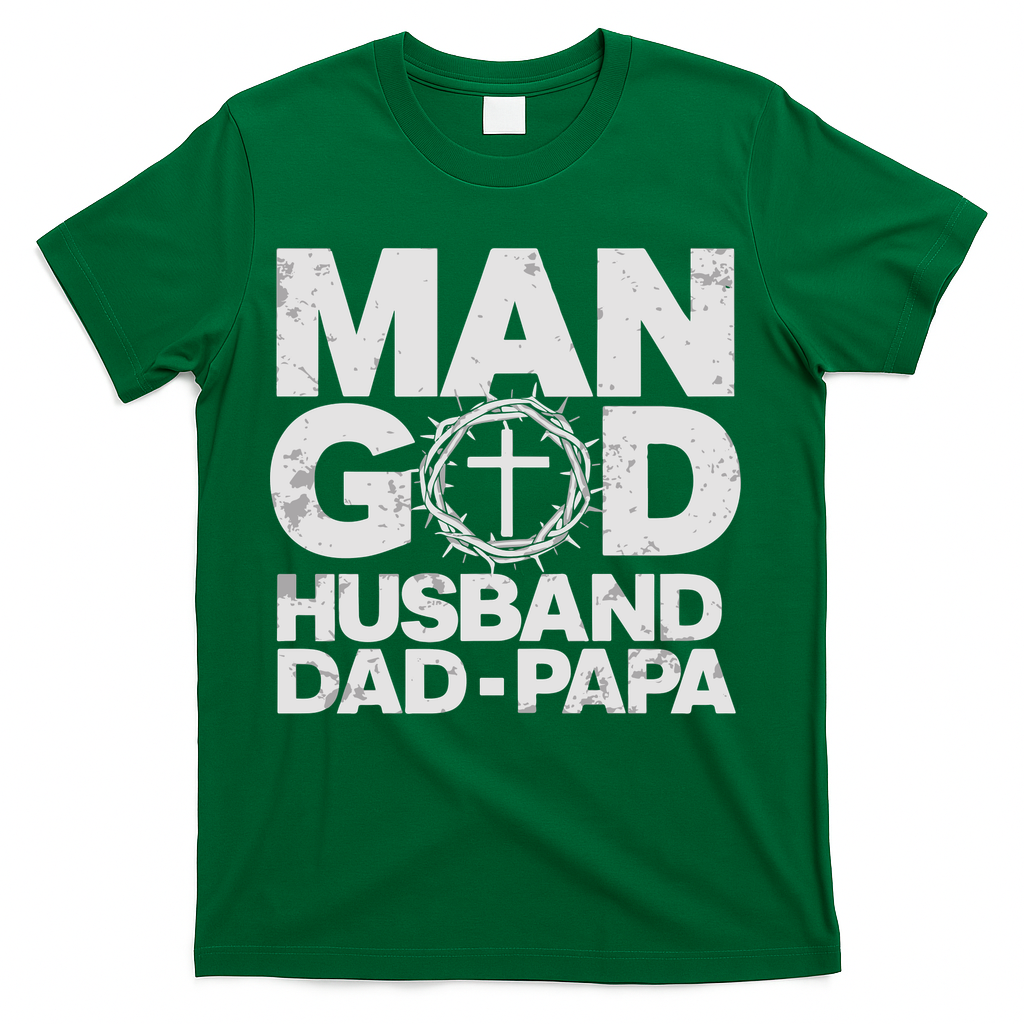 Man Of God Husband Dad Papa Grandpa Dad Father's Day T-Shirt