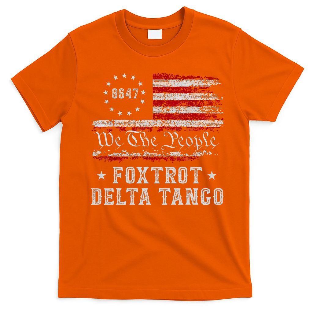 8647 Anti Trump Foxtrots Deltas Tangos Impeach 47 86 47 Flag T-Shirt