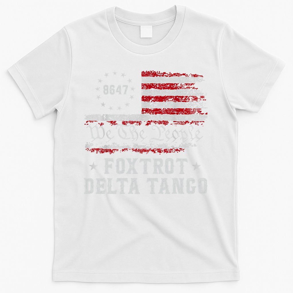 8647 Anti Trump Foxtrots Deltas Tangos Impeach 47 86 47 Flag T-Shirt