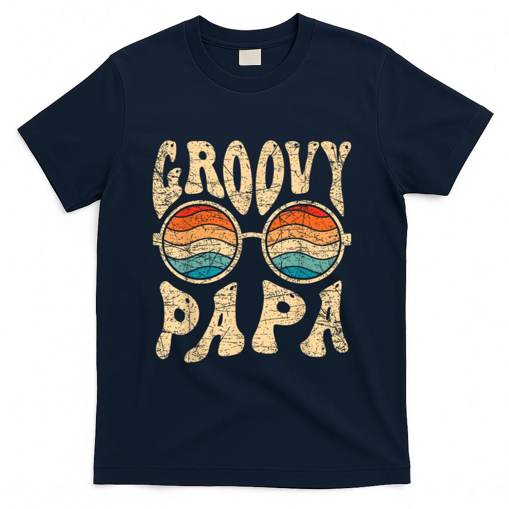Retro Nostalgia - Groovy Papa 70s Aesthetic Nostalgia 1970's Retro Groovy Dad T-Shirt