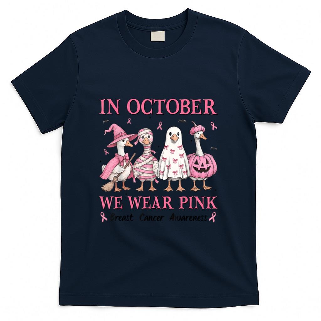 in October We Wear Pink Goose Breast Cancer Awareness Ribbon T-Shirt