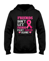 Friends dont fight alone Breast cancer awareness T-Shirt