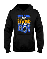 Retro Nostalgia - Keep Calm and Rewind to the 80s Retro Nostalgia T-Shirt