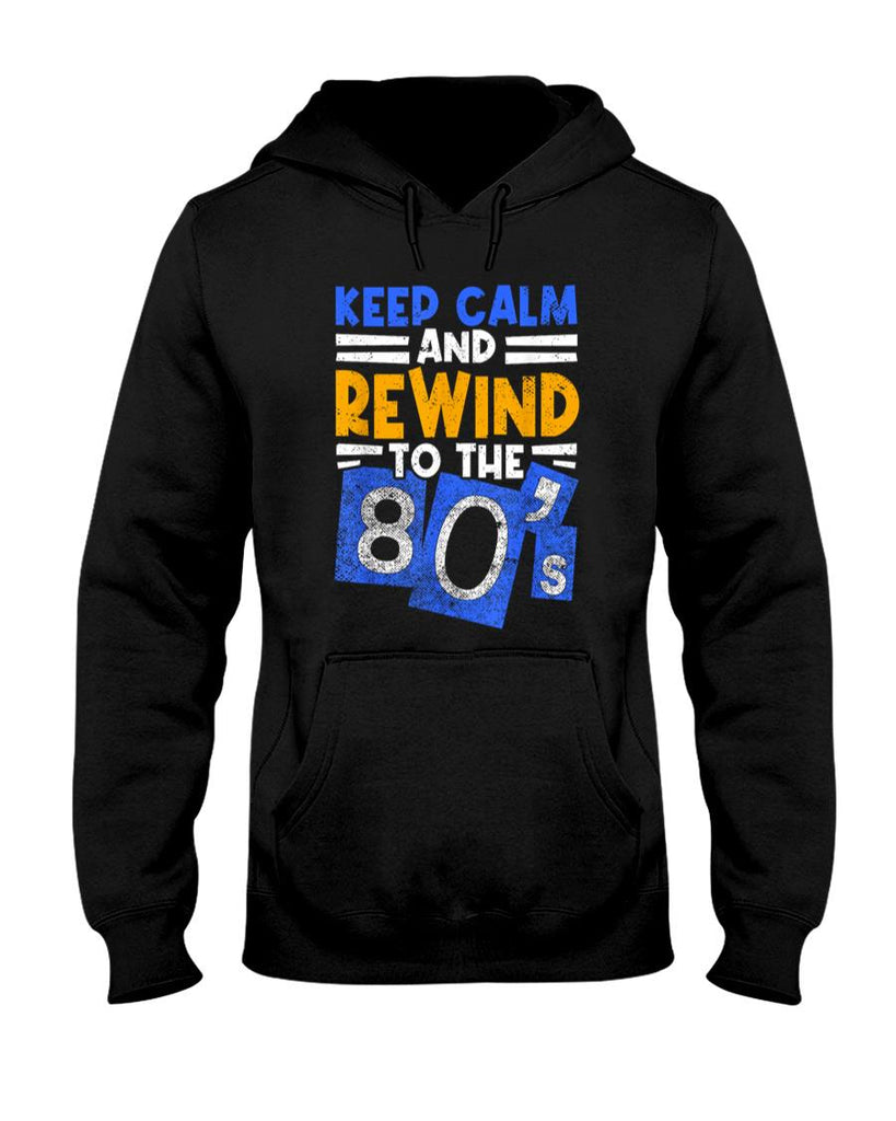 Retro Nostalgia - Keep Calm and Rewind to the 80s Retro Nostalgia T-Shirt