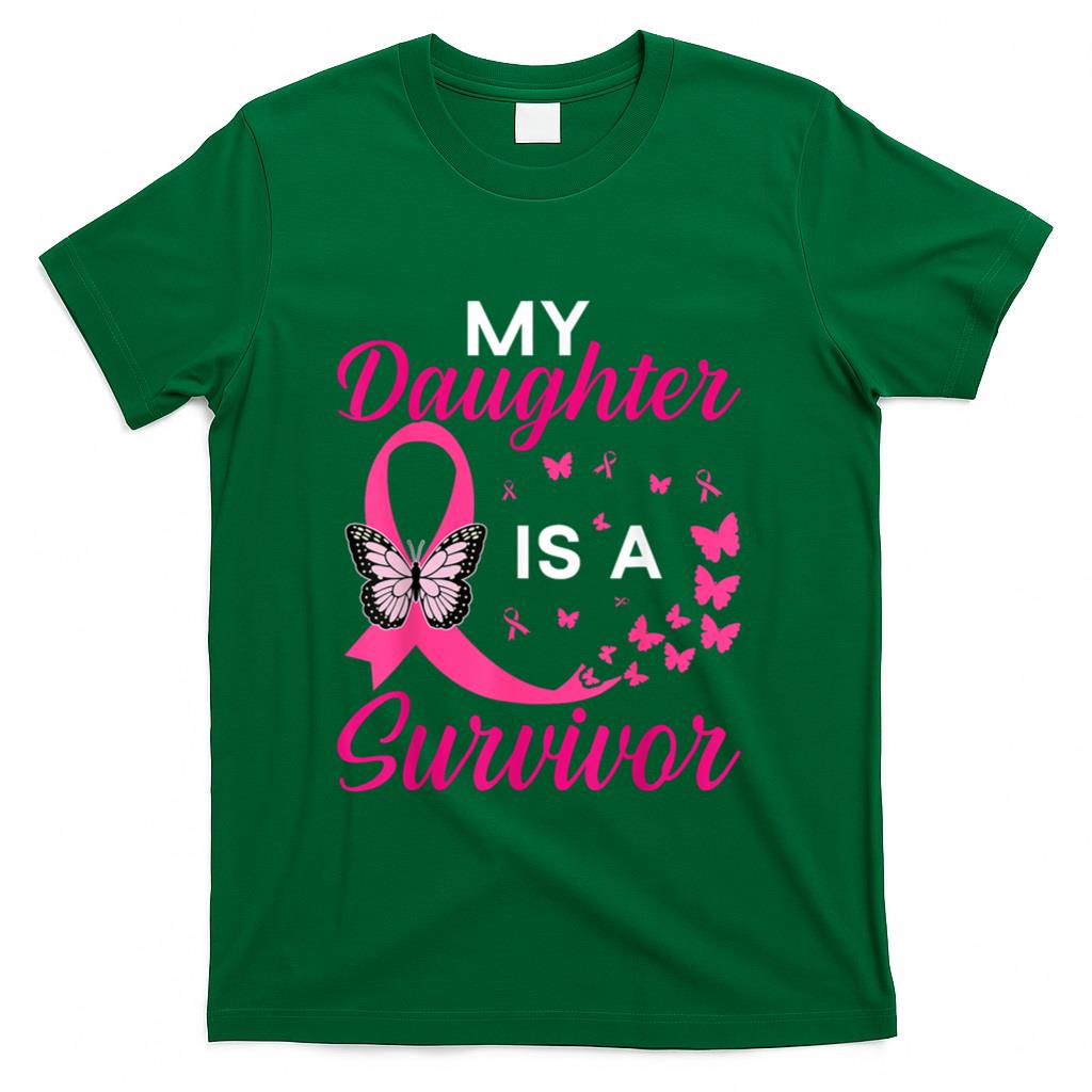 My Daughter Is A Survivor Breast Cancer Awareness Butterfly T-Shirt