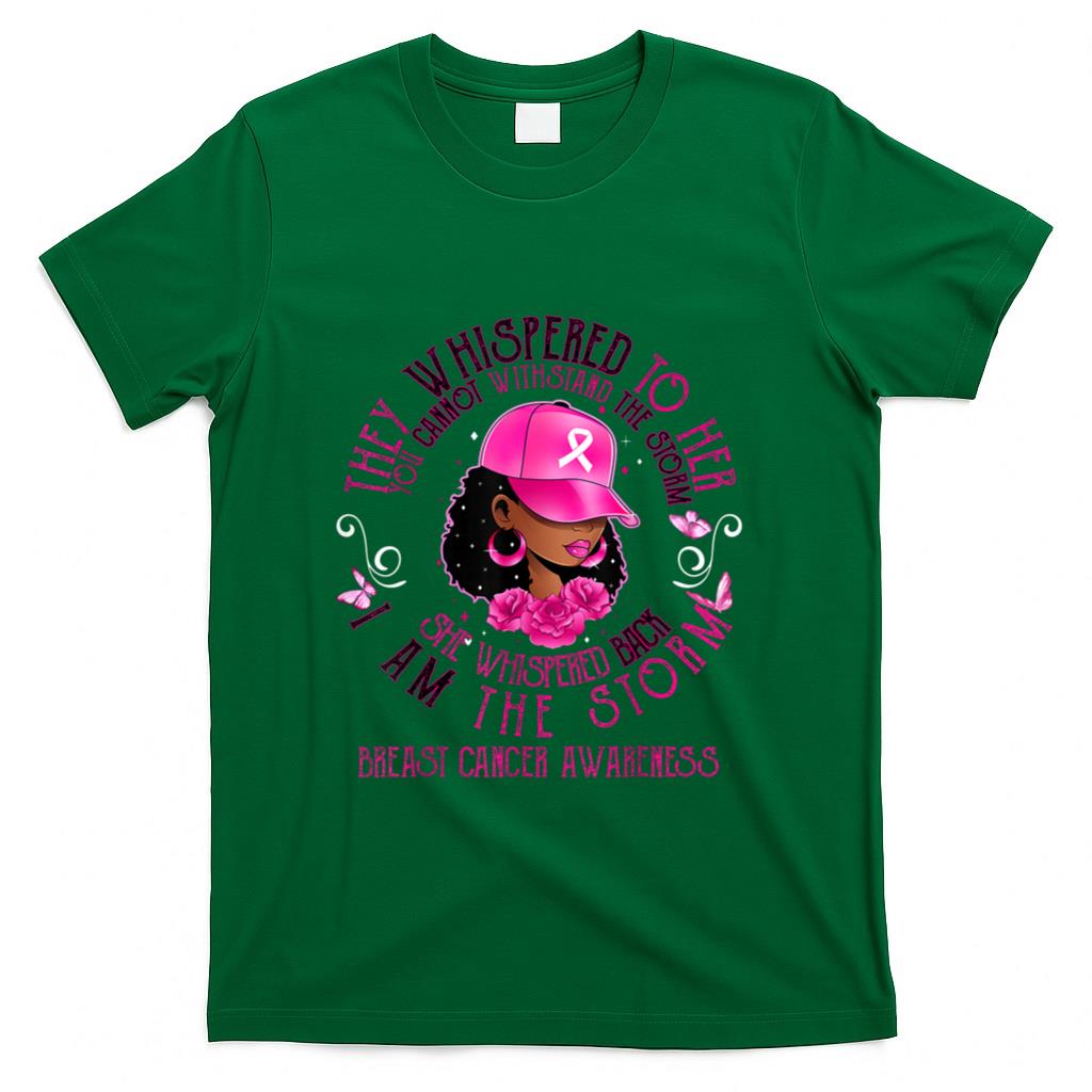 Im The Storm Black Women Breast Cancer Survivor Pink Ribbon T-Shirt