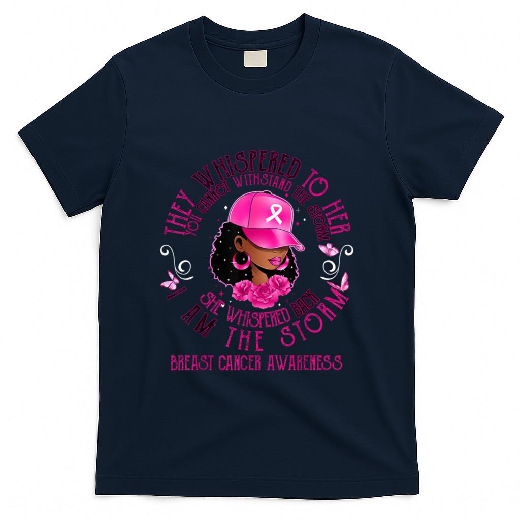Im The Storm Black Women Breast Cancer Survivor Pink Ribbon T-Shirt