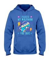 Retro Nostalgia - I Paused My Walkman for That Retro 80s 90s Music Nostalgia T-Shirt