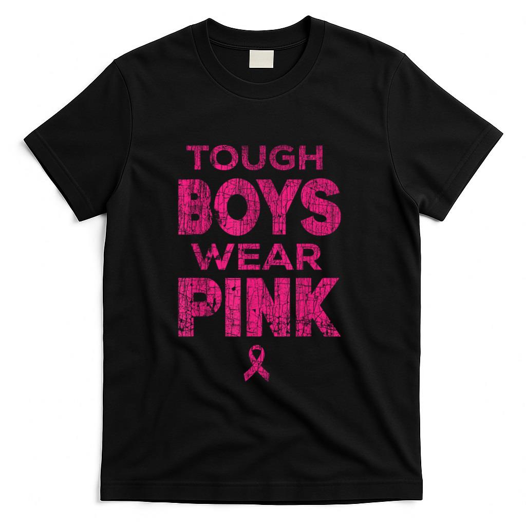 Tough Guys Wear Pink Breast Cancer Awareness Shirts Men Boys T-Shirt