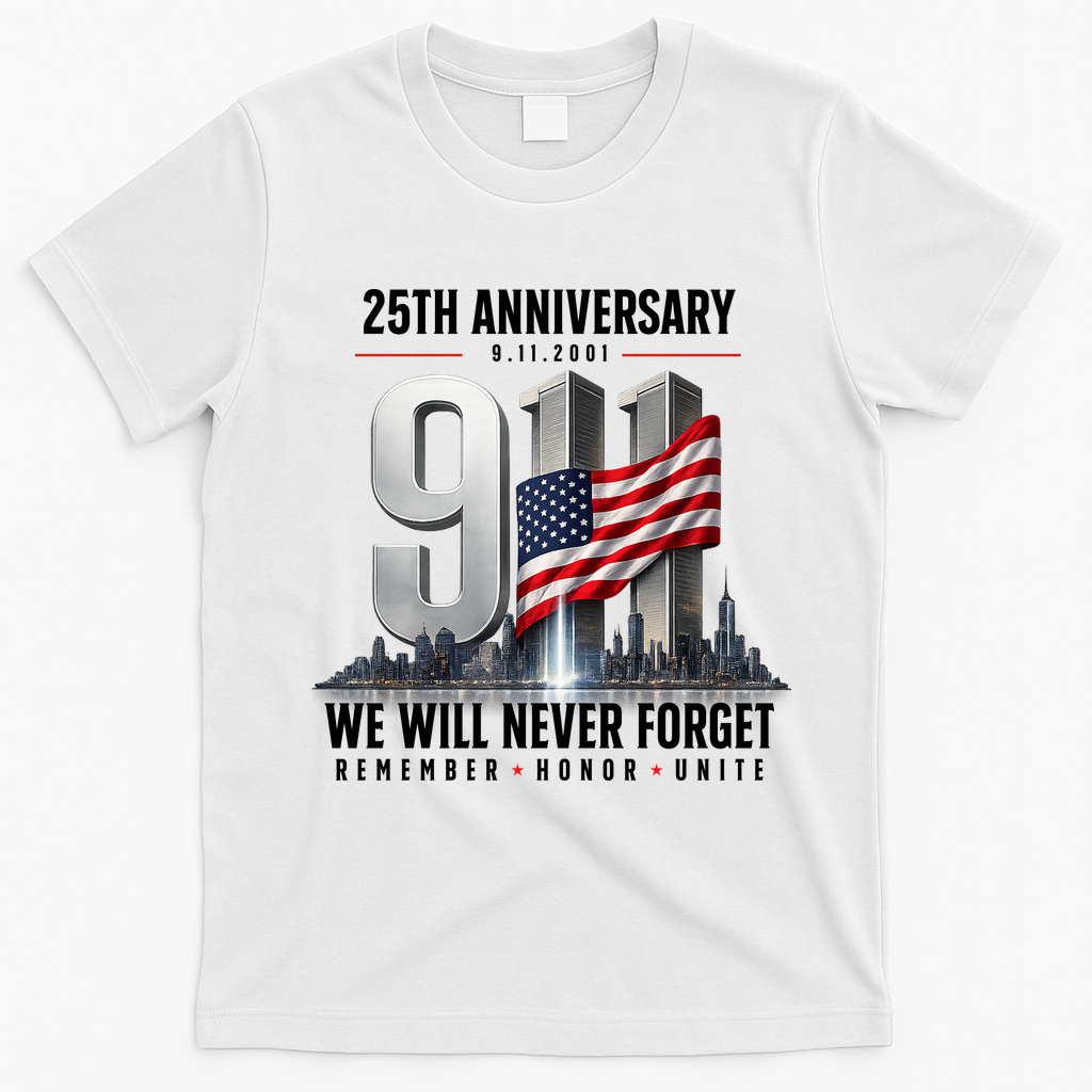 9/11 25th Anniversary Memorial Tribute Never Forget 911 T-Shirt - White